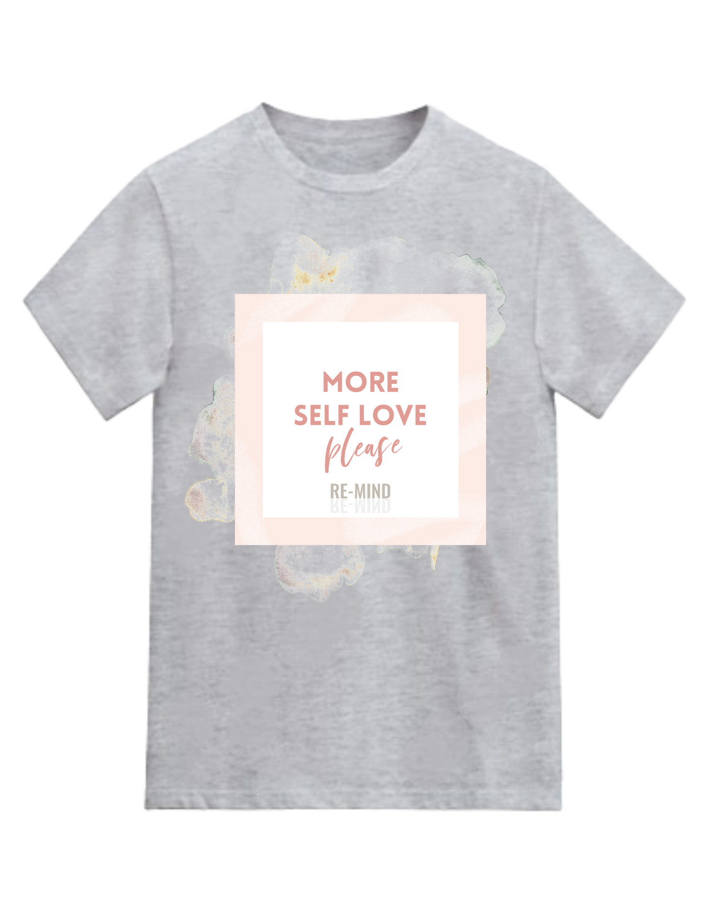 Self Love Tshirt - From Re-Mind